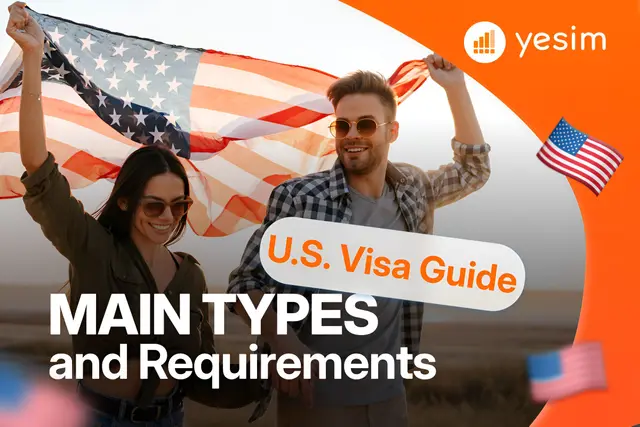 US Visa Main Types and Requirements in 2026